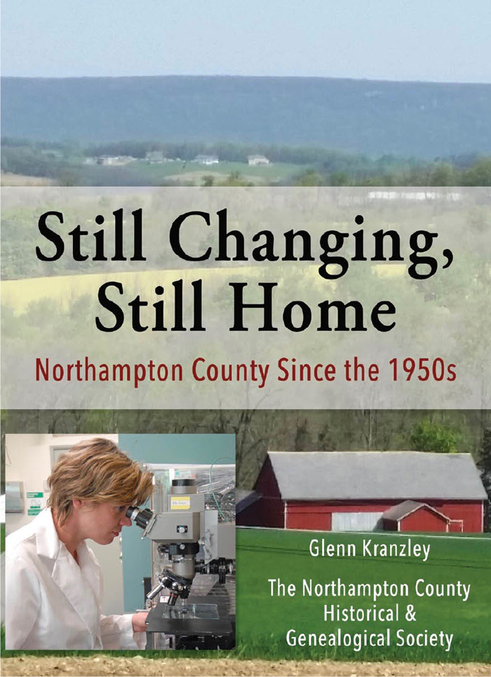 Still Changing, Still Home: Northampton County Since the 1950s