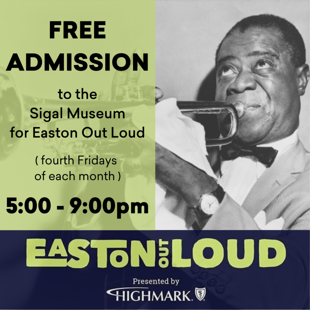 Free Admission to the Sigal Museum for Easton Out Loud