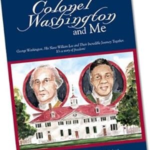 Jeffery Finnegan: Colonel Washington and Me