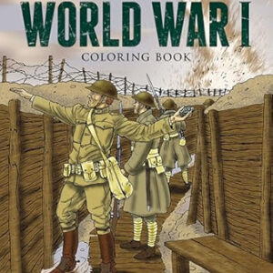 Story of World War I Coloring Book