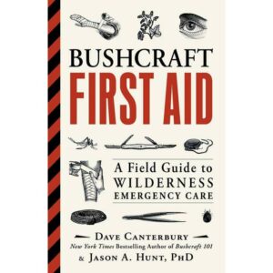 Bushcraft First Aid by Dave Canterbury