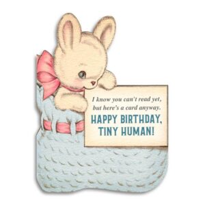 Happy Birthday, Tiny Human! Card