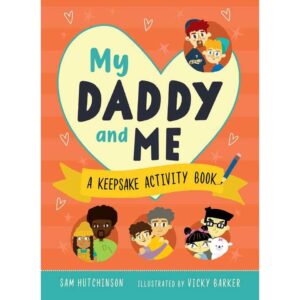 My Daddy and Me by Sam Hutchinson