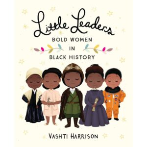 Little Leaders, Bold Women in Black History