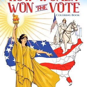 How Women Won the Vote Coloring Book