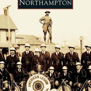 Images of America: Northampton