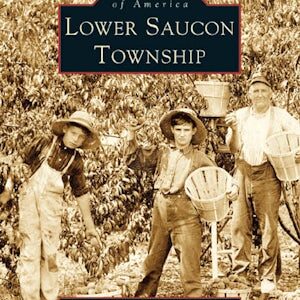 Images of America: Lower Saucon Township