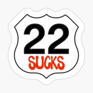 22 Sucks Sticker