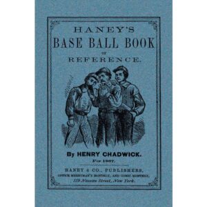 Haney's Base Ball Book of Reference