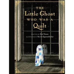 The Little Ghost Who Was a Quilt