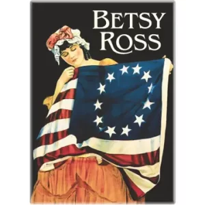 Magnet - Betsy Ross & 13 Star American Flag