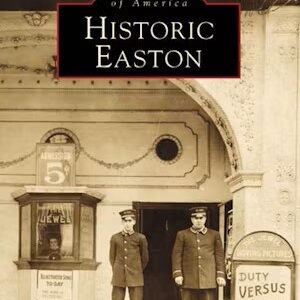 Images of America: Historic Easton