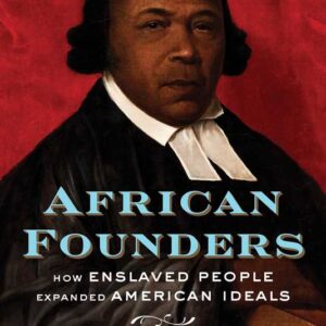 African Founders By David Hackett Fischer
