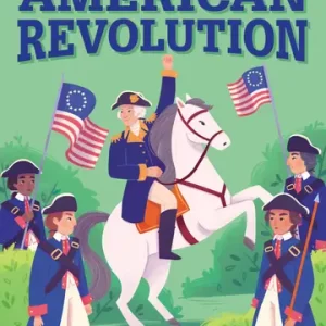 History of the American Revolution
