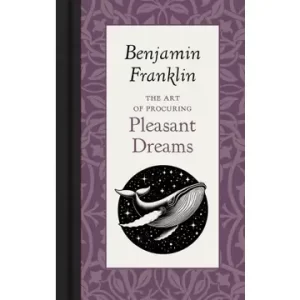 The Art of Procuring Pleasant Dreams