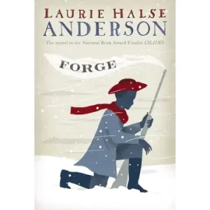 Forge by Laurie Halse Anderson