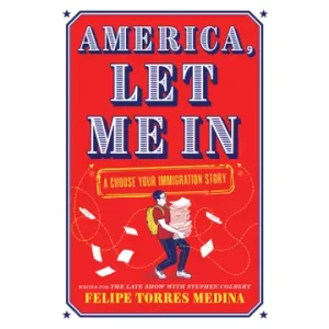 America, Let Me In: A Choose Your Immigration Story