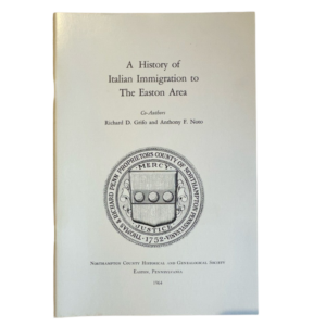 A History of Italian Immigration to the Easton Area