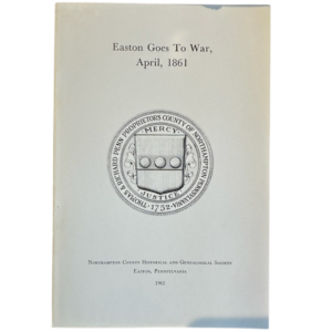 Easton Goes to War, April 1861